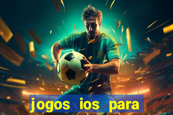 jogos ios para ganhar dinheiro